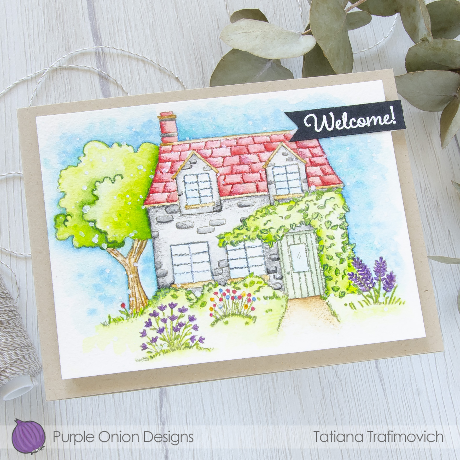Welcome #handmade card by Tatiana Trafimovich #tatianacraftandart - stamps by Purple Onion Designs