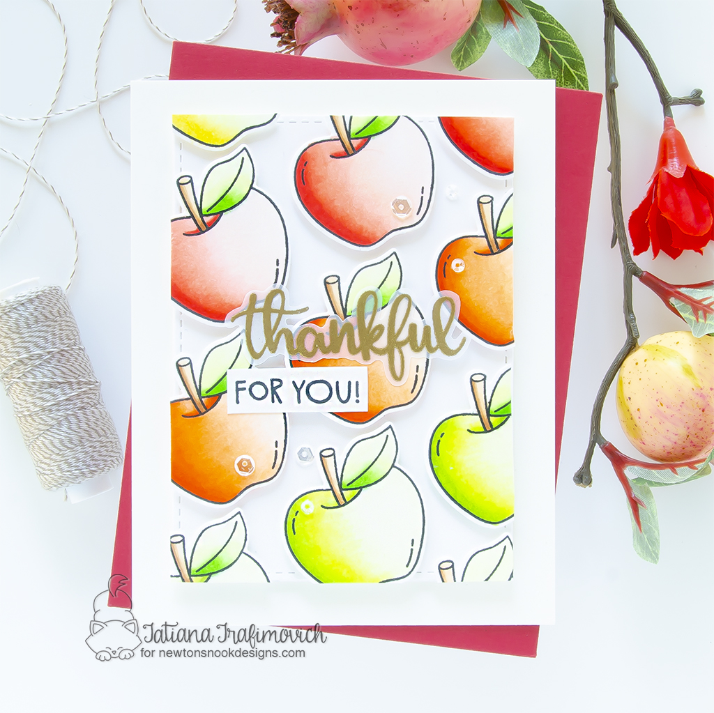 Thankful for You handmade card by Tatiana Trafimovich #tatianagraphicdesign #tatianacraftandart - Autumn Apples Stamp Set by Newton's Nook Designs #newtonsnook